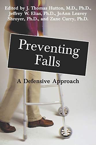 Preventing Falls A Defensive Approach [Paperback]