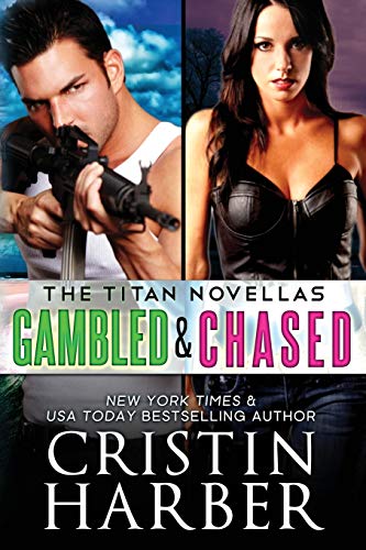 Titan Novellas Gambled & Chased [Paperback]