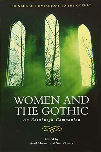 Women and the Gothic An Edinburgh Companion [Paperback]