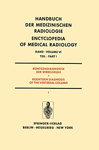 Rntgendiagnostik der Wirbelsule Teil 1 / Roentgendiagnosis of the Vertebral Co [Paperback]