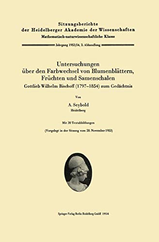 Untersuchungen ber den Farbwechsel von Blumenblttern, Frchten und Samenschale [Paperback]