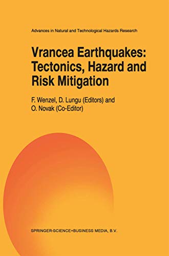 Vrancea Earthquakes Tectonics, Hazard and Risk Mitigation Contributions from t [Paperback]