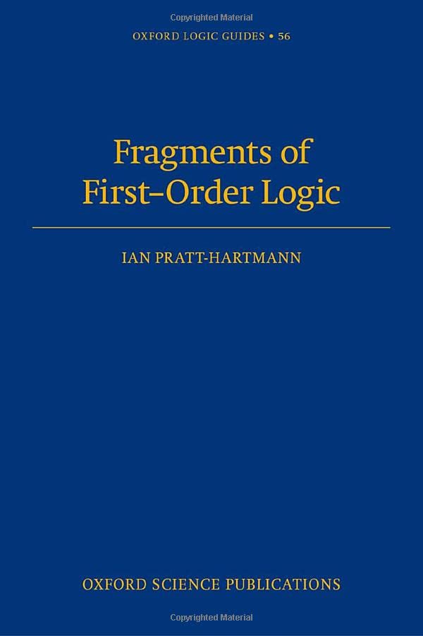 Fragments of First-Order Logic [Hardcover]