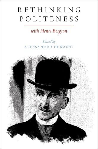 Rethinking Politeness with Henri Bergson [Paperback]