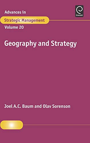 Geography And Strategy, Volume 20 (advances In Strategic Management) (advances I [Hardcover]