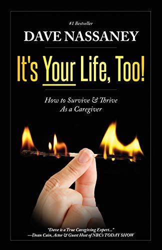 It's My Life Too Reclaim Your Caregiver Sanity By Learning When To Say  yes  A [Paperback]