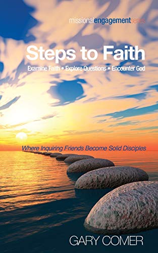 Steps to Faith  Examine Faith, Explore Questions, Encounter God Where Inquirin [Paperback]