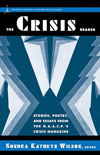 The Crisis Reader Stories, Poetry, and Essays from the N.A.A.C.P.'s Crisis Maga [Paperback]