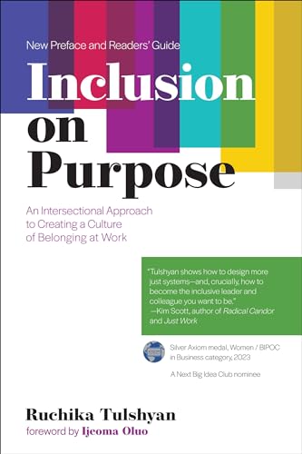 Inclusion on Purpose An Intersectional Approach to Creating a Culture of Belong [Paperback]