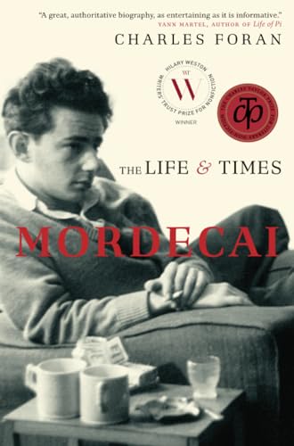 Mordecai The Life &amp Times [Paperback]