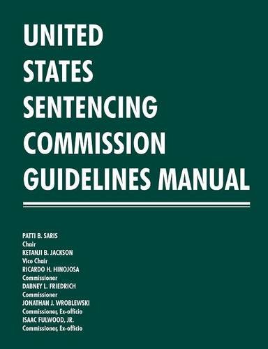 United States Sentencing Commission Guidelines Manual 2013-2014 [Paperback]