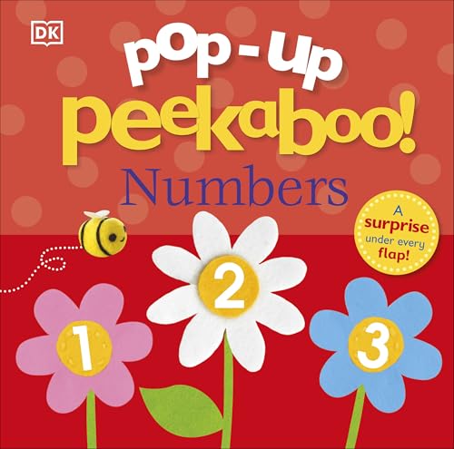 Pop-Up Peekaboo Numbers A surprise under every flap [Board book]