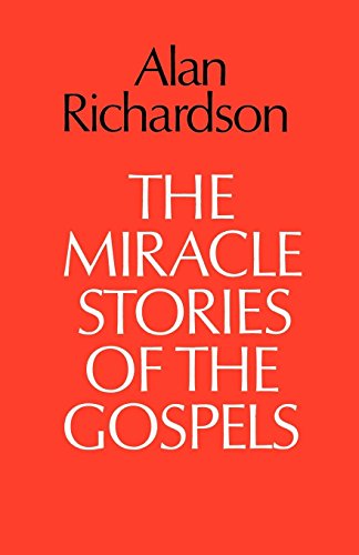 The Miracle Stories Of The Gospels [Paperback]