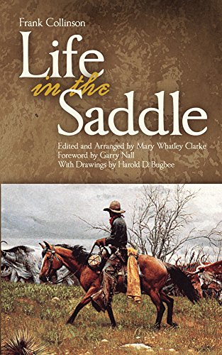 Life In The Saddle (the Western Frontier Library Series) [Paperback]