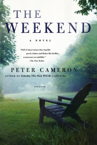The Weekend A Novel [Paperback]