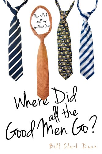 Where Did All The Good Men Go [Paperback]