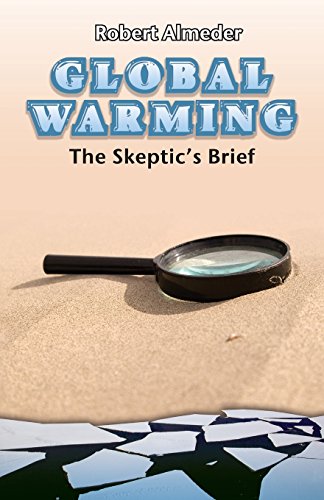 Global Warming The Skeptic's Brief [Paperback]