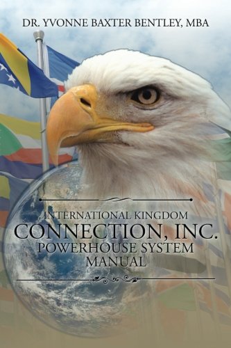 International Kingdom Connection, Inc. Powerhouse System Manual [Paperback]