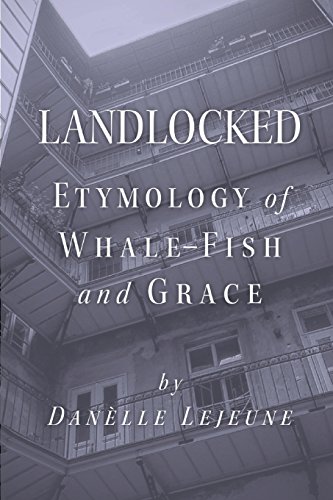 Landlocked  Etymology of Whale Fish and Grace [Paperback]