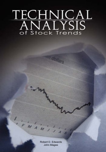 Technical Analysis of Stock Trends by Robert D Edwards and John Magee [Hardcover]