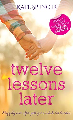 Twelve Lessons Later [Hardcover]