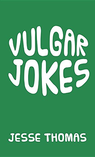 Vulgar Jokes [Hardcover]