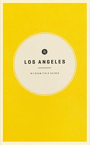 Wildsam Field Guides Los Angeles [Paperback]