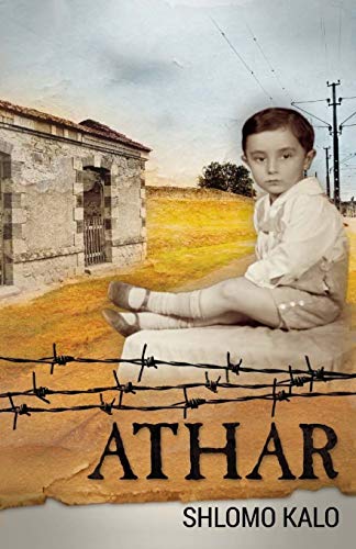 Athar A Holocaust Coming Of Age Autobiography [Paperback]
