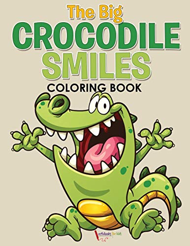 Big Crocodile Smiles Coloring Book [Paperback]