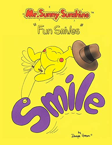 Mr. Sunny Sunshine8482 Fun Smiles [Paperback]