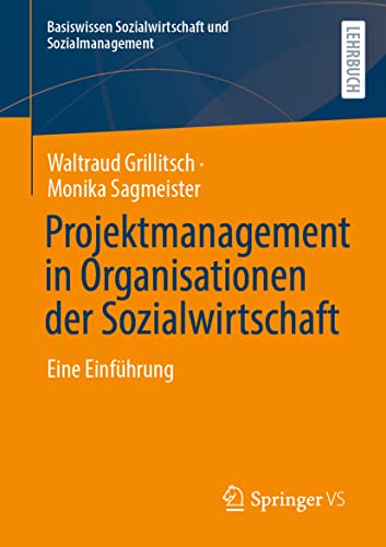 Projektmanagement in Organisationen der Sozialwirtschaft Eine Einfhrung [Paperback]