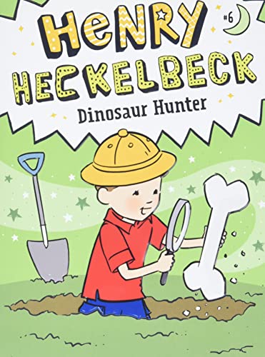 Henry Heckelbeck Dinosaur Hunter [Paperback]