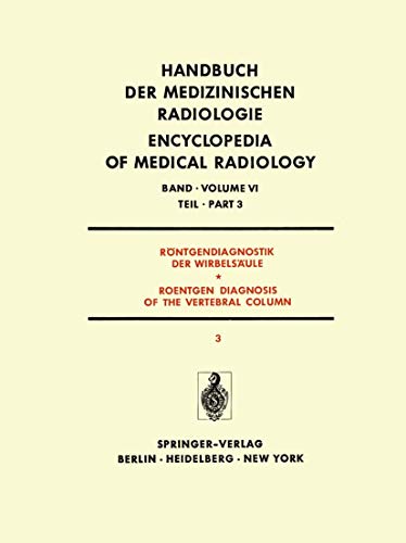 Rntgendiagnostik der Wirbelsule Teil 3 / Roentgen Diagnosis of the Vertebral C [Paperback]