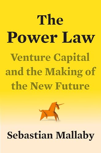 The Power Law Venture Capital and the Making of the New Future [Hardcover]