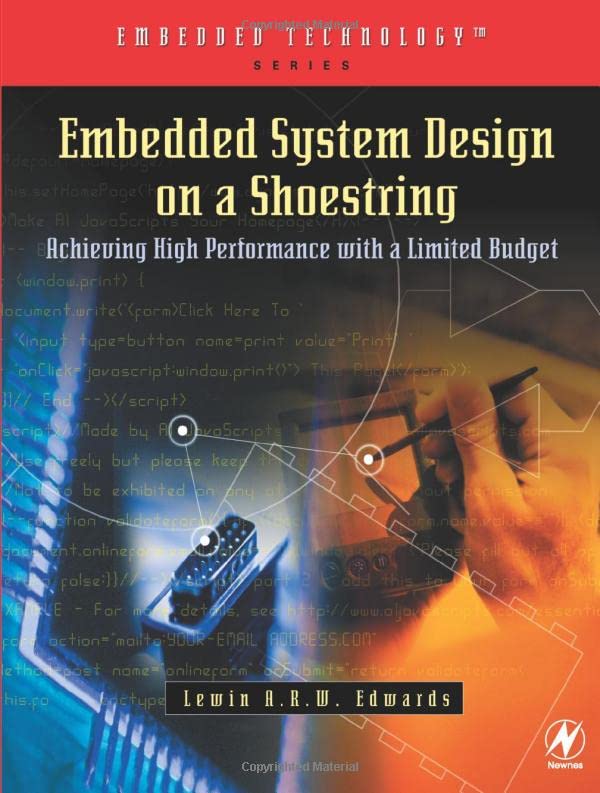 Embedded System Design on a Shoestring Achieving High Performance with a Limite [Paperback]