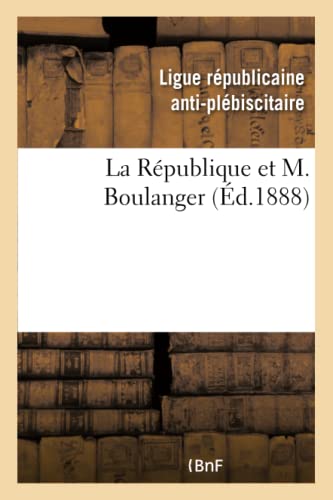 La Republique Et M. Boulanger