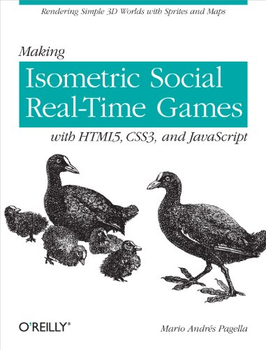 Making Isometric Social Real-Time Games with HTML5, CSS3, and JavaScript Render [Paperback]