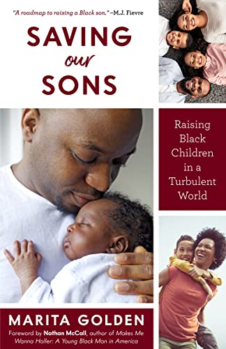Saving Our Sons Raising Black Children in a Turbulent World (New Edition) (Pare [Paperback]