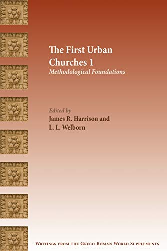 The First Urban Churches 1 Methodological Foundations (writings From The Greco- [Paperback]