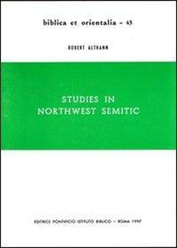 Studies In Northwest Semitic [Paperback]