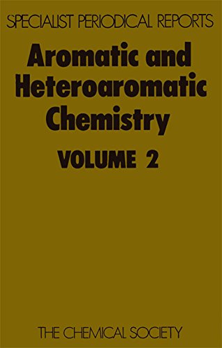 Aromatic and Heteroaromatic Chemistry Volume 2 [Hardcover]