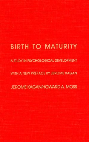 Birth to Maturity A Study in Psychological Development [Hardcover]