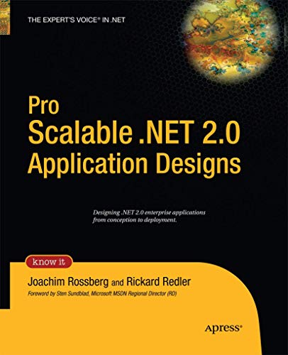 Pro Scalable .NET 2.0 Application Designs [Paperback]