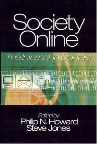Society Online The Internet in Context [Hardcover]