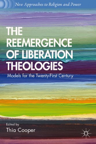 The Reemergence of Liberation Theologies Models for the Twenty-First Century [Hardcover]