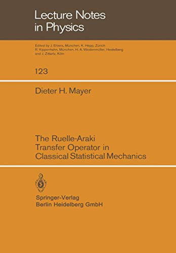 The Ruelle-Araki Transfer Operator in Classical Statistical Mechanics [Paperback]