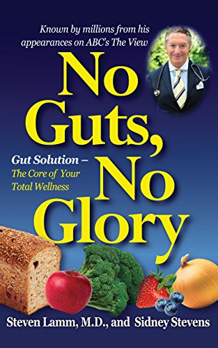 No Guts, No Glory Gut Solution - The Core of Your Total Wellness Plan [Paperback]