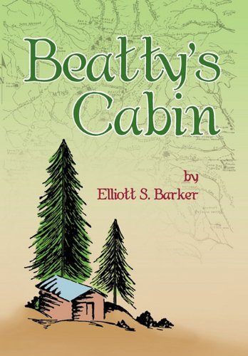 Beatty's Cabin [Hardcover]