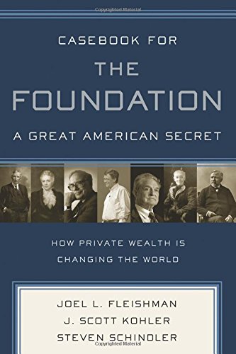 Casebook for The Foundation A Great American Secret [Paperback]