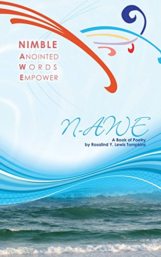 Nimble Anointed Words Empower N-Awe A Book Of Poetry [Hardcover]
